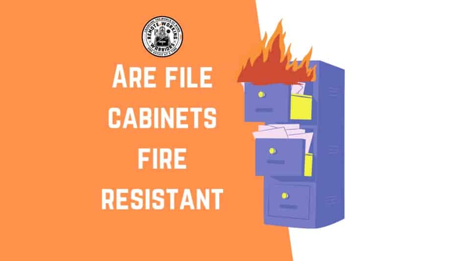 are file cabinets fire resistant